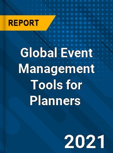 Global Event Management Tools for Planners Market