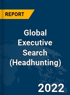 Global Executive Search Market