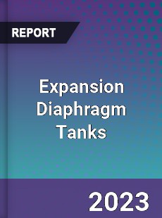 Global Expansion Diaphragm Tanks Market