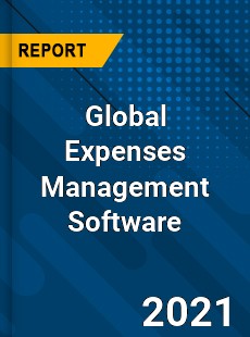 Global Expenses Management Software Market