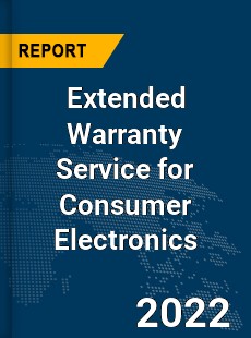 Global Extended Warranty Service for Consumer Electronics Industry