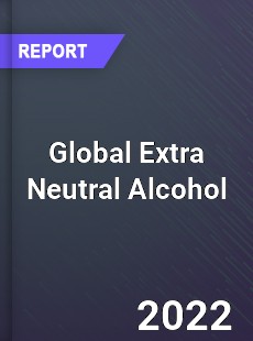 Global Extra Neutral Alcohol Market