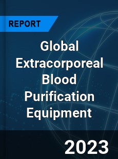 Global Extracorporeal Blood Purification Equipment Industry