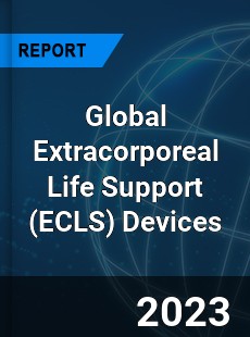 Global Extracorporeal Life Support Devices Industry