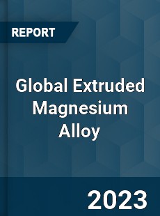 Global Extruded Magnesium Alloy Industry