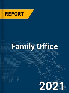 Global Family Office Market