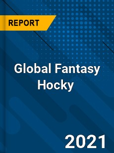 Global Fantasy Hocky Market