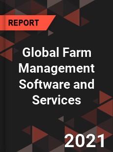 Global Farm Management Software and Services Market