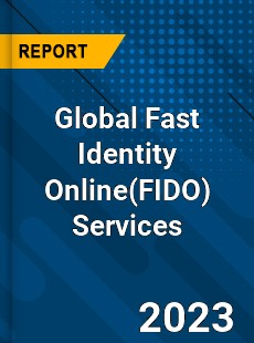 Global Fast Identity Online Services Industry