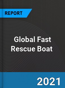 Global Fast Rescue Boat Market