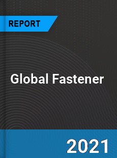 Global Fastener Market