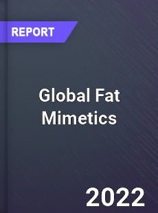 Global Fat Mimetics Market