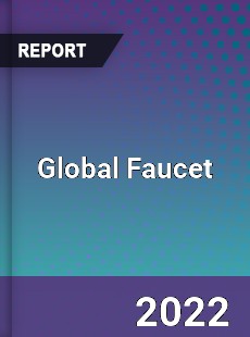 Global Faucet Market