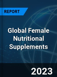 Global Female Nutritional Supplements Industry