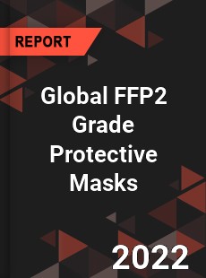 Global FFP2 Grade Protective Masks Market