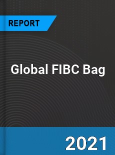 Global FIBC Bag Market