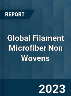 Global Filament Microfiber Non Wovens Industry