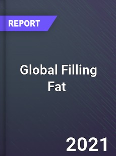 Global Filling Fat Market