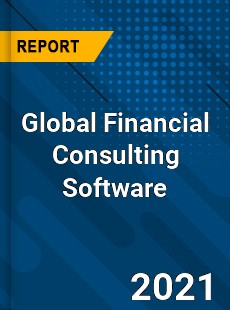 Global Financial Consulting Software Market