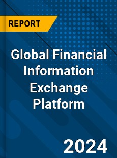 Global Financial Information Exchange Platform Industry