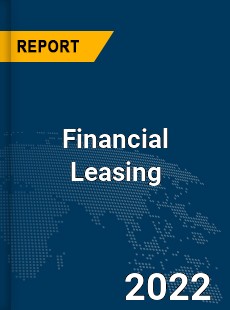 Global Financial Leasing Industry