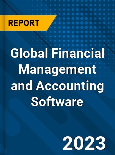 Global Financial Management and Accounting Software Industry