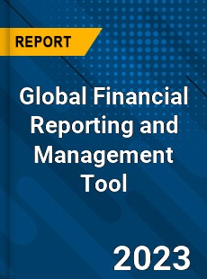 Global Financial Reporting and Management Tool Industry