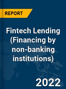 Global Fintech Lending Industry