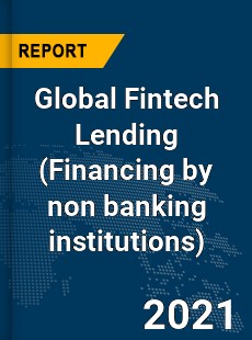 Global Fintech Lending Market