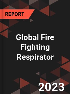 Global Fire Fighting Respirator Industry