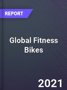 Global Fitness Bikes Market