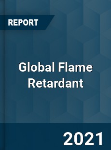 Global Flame Retardant Market