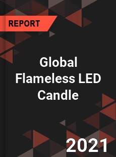 Global Flameless LED Candle Market