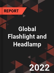 Global Flashlight and Headlamp Market