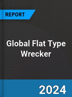 Global Flat Type Wrecker Industry