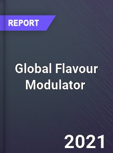 Global Flavour Modulator Market