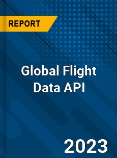 Global Flight Data API Industry