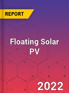 Global Floating Solar PV Market