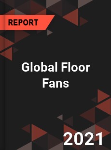 Global Floor Fans Market