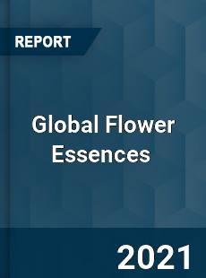 Global Flower Essences Market