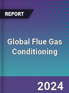 Global Flue Gas Conditioning Market