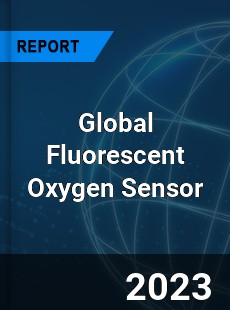 Global Fluorescent Oxygen Sensor Industry