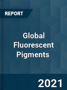 Global Fluorescent Pigments Market