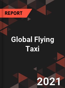 Global Flying Taxi Market