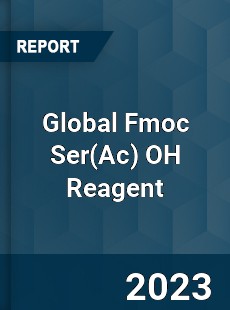 Global Fmoc Ser OH Reagent Industry