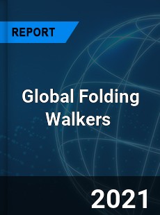 Folding Walkers Market