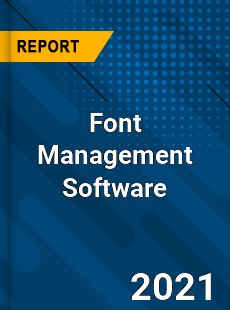 Global Font Management Software Market