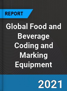 Global Food and Beverage Coding and Marking Equipment Market