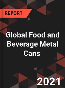 Global Food and Beverage Metal Cans Market