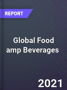 Global Food amp Beverages Market